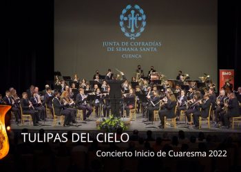 Vídeo. Tulipas del cielo. Concierto Inicio de Cuaresma 2022