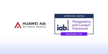 Huawei Ads se une a la lista CMP de IAB Europe para ayudar a los desarrolladores a internacionalizar su marketing digital