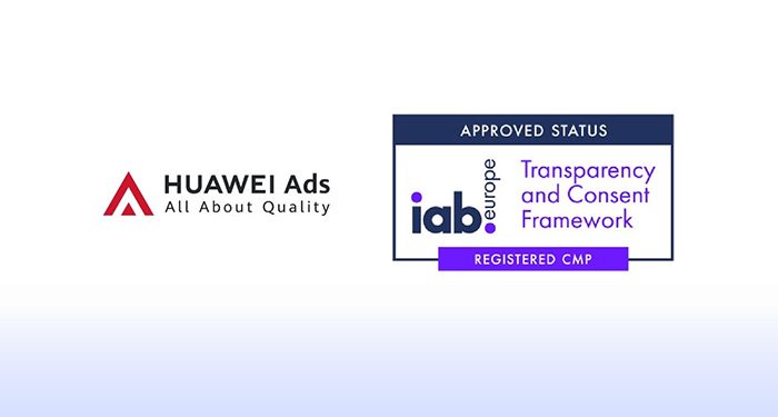 Huawei Ads se une a la lista CMP de IAB Europe para ayudar a los desarrolladores a internacionalizar su marketing digital