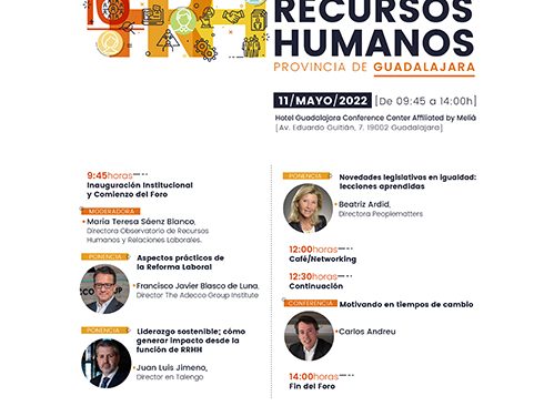 El 16º Foro de Recursos Humanos de Guadalajara tendrá lugar el 11 de mayo recuperando su presencialidad 1 El 16º Foro de Recursos Humanos de Guadalajara tendrá lugar el 11 de mayo recuperando su presencialidad