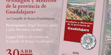 La Sierra Norte de Guadalajara quiere conocer los prodigios y misterios de la provincia