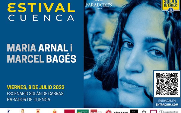 María Arnal I Marcel Bagés, los Hermanos Cubero y Queralt Lahoz, presentes en Estival Cuenca 22, finalistas de los Premios Min