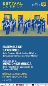 El Ensemble de Saxofones de la Escuela Municipal de Música de Cuenca protagoniza dos conciertos didácticos gratuitos para escolares en Estival Cuenca 22