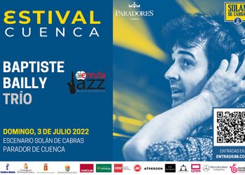 El trío del francés Baptiste Bailly protagonizará finalmente la velada jazzística en Estival Cuenca