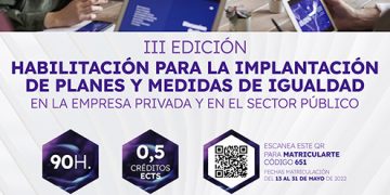 La UCLM abre el plazo de inscripción en el curso en línea de habilitación para la implantación de planes de igualdad