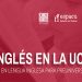 La UCLM lanza un nuevo programa de refuerzo de inglés destinado a estudiantes de niveles preuniversitarios