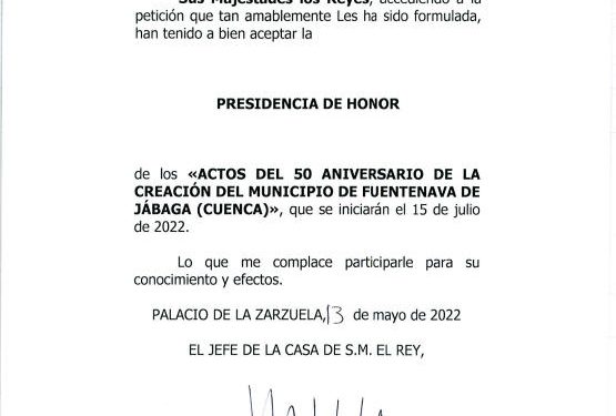 Fuentenava de Jábaga. Los Reyes de España aceptan la Presidencia de Honor de los actos del 50 aniversario de la creación del municipio. 1 credencial