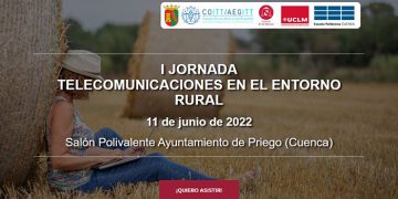 La Escuela Politécnica de Cuenca celebrará en Priego su primera Jornada de Telecomunicaciones en Entornos Rurales