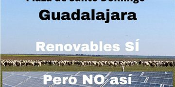 Unidas Podemos-Izquierda Unida de Guadalajara se sumará a la concentración ‘Renovables sí, pero no así no megaplantas´