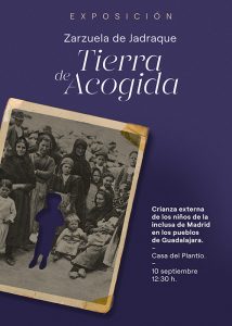 El sábado 10 de septiembre se inaugura la exposición Zarzuela de Jadraque. Tierra de acogida'