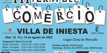 Iniesta acogerá este fin de semana la tercera edición de la Feria del Comercio Villa de Iniesta