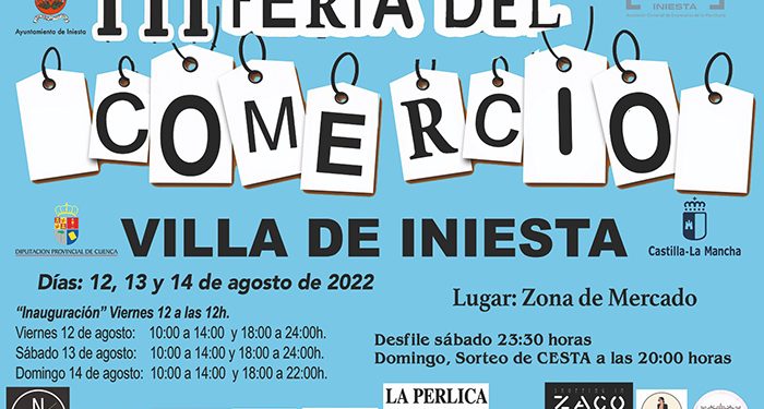 Iniesta acogerá este fin de semana la tercera edición de la Feria del Comercio Villa de Iniesta 1 Iniesta acogerá este fin de semana la tercera edición de la Feria del Comercio Villa de Iniesta