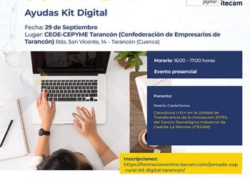 La sede de CEOE-Cepyme Tarancón acogerá una jornada de la oficina acelera pyme rural sobre las ayudas kit digital