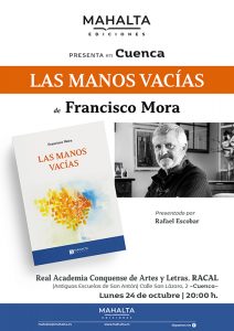 Este lunes se presenta Las manos vacías, nuevo poemario del poeta Francisco Mora