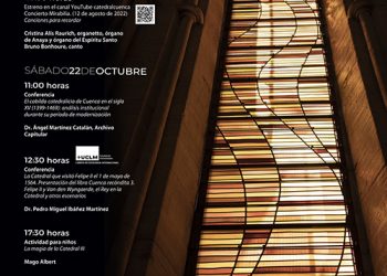 La Catedral de Cuenca celebrará su Día el sábado 22 de octubre con una jornada de puertas abiertas y varias actividades