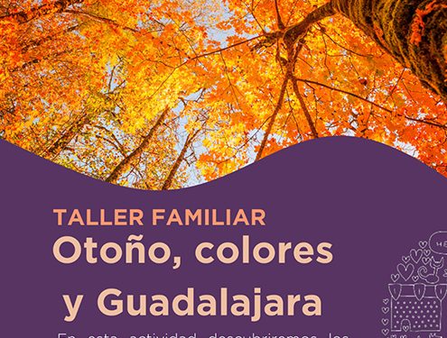 La Concejalía de Turismo organiza nuevos talleres familiares para descubrir los colores otoñales de Guadalajara