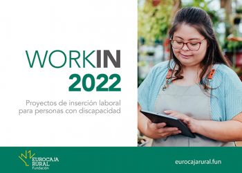 Fundación Eurocaja Rural concederá 10 ayudas de 10.000 euros para favorecer la inclusión laboral de personas con discapacidad