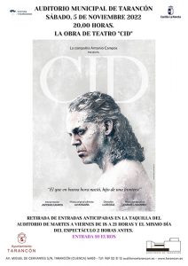 El Auditorio de Tarancón acoge este sábado 5 de noviembre a las 2000 horas la representación teatral de la obra ´Cid´