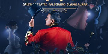 El gran showman, el nuevo musical del Grupo de Teatro de Salesianos Guadalajara