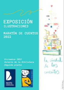 Las ilustraciones de los cuentos del 31 Maratón recuperan en una exposición las historias contadas 