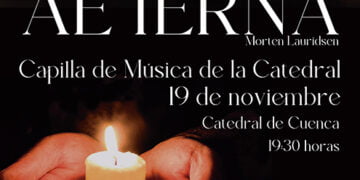 La Catedral de Cuenca acoge el próximo 19 de noviembre el concierto ”Lux Aeterna” de Morten Lauridsen