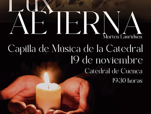 La Catedral de Cuenca acoge el próximo 19 de noviembre el concierto ”Lux Aeterna” de Morten Lauridsen 1 La Catedral de Cuenca acoge el próximo 19 de noviembre el concierto ”Lux Aeterna” de Morten Lauridsen