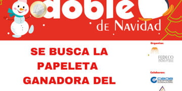 Se busca al ganador del primer premio de la campaña “El doble, doble de navidad” de FEDECO