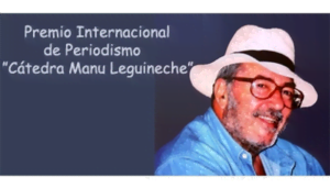 Convocado el XI Premio Internacional de Periodismo “Cátedra Manu Leguineche”