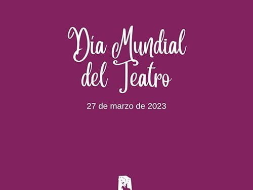 El Teatro Moderno acoge este lunes los actos conmemorativos del Dia Mundial del Teatro