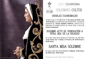 La V. H. de Ntra. Sra. de la Soledad (vulgo de ‘San Agustín’) celebra del 15 al 19 de marzo sus actos y Cultos cuaresmales