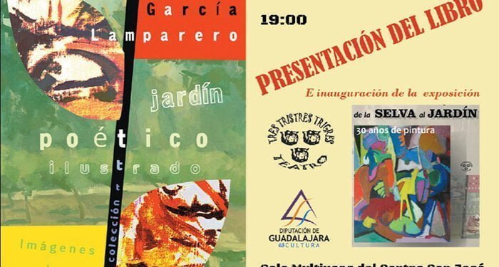 Poesía y pintura unidas en un “Jardín Poético” en la Sala Multiusos de la Diputación de Guadalajara 1 Poesía y pintura unidas en un “Jardín Poético” en la Sala Multiusos de la Diputación de Guadalajara