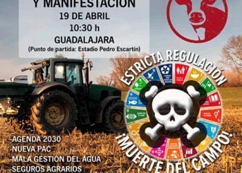 Ganaderos y agricultores de Guadalajara organizan una manifestación y tractorada contra la ‘Agenda 2030’ Ganaderos y agricultores de Guadalajara organizan una manifestación y tractorada contra la ‘Agenda 2030’