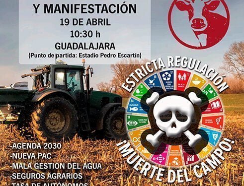 Ganaderos y agricultores de Guadalajara, “hartos y cansados del abandono y las presiones”, organizan una manifestación y tractorada contra la ‘Agenda 2030’