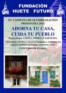 La Fundación Huete Futuro anuncia la XV Campaña “Adorna tu casa, cuida tu pueblo”