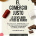 El Día Mundial del Comercio Justo invita a la ciudadanía a conocer productos que “le sientan bien a todo el mundo”