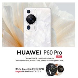 Huawei anuncia a los mercados europeos su buque insignia el P60 Pro