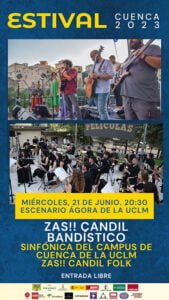 La Banda Sinfónica de la UCLM en Cuenca y Zas!! Candif folk se unen en Estival Cuenca 23 para celebrar el Zas! Candil Bandístico