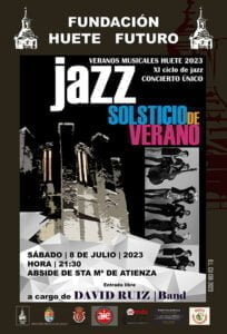El XI Ciclo de Jazz Solsticio de Verano de la Fundación Huete Futuro contará con un concierto único en Santa María de Atienza el sábado, 8 de Julio de 2023