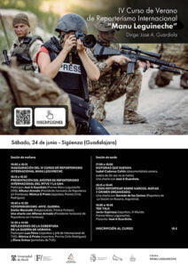 Este sábado, IV curso de verano de Reporterismo Internacional Manu Leguineche