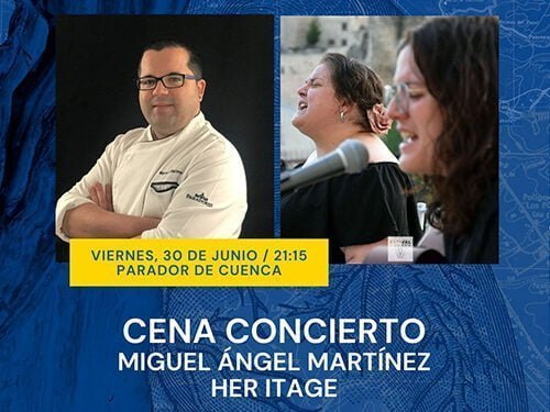 Her Itage y el chef Miguel Ángel Martínez, protagonistas de la cena concierto de Estival Cuenca 23