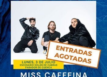 Miss Caffeina cuelga el cartel de “entradas agotadas” para su aterrizaje en Estival Cuenca