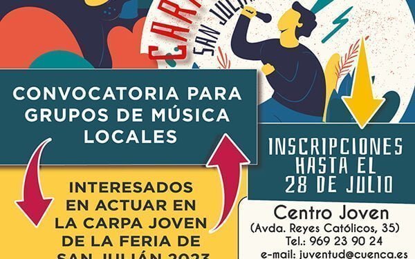 Abierto el plazo para los grupos locales de música que quieran actuar en la Carpa Joven de la Feria de San Julián 1 Abierto el plazo para los grupos locales de música que quieran actuar en la Carpa Joven de la Feria de San Julián