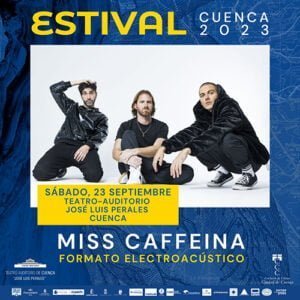Ya hay fecha para el concierto de Miss Caffeina y Panic Relief en Estival Cuenca 23 será el 23 de septiembre