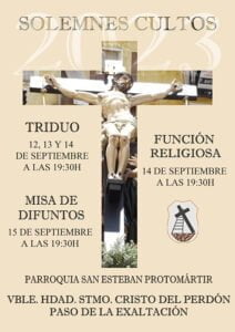La V. H. del Stmo. Cristo del Perdón – Paso de la Exaltación –  celebra sus Cultos del 12 al 15 de septiembre