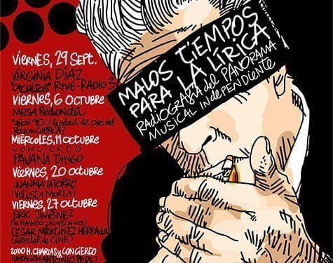 El próximo viernes 29 de septiembre arranca la sexta edición del ciclo Malos Tiempos para la Lírica 1 El próximo viernes 29 de septiembre arranca la sexta edición del ciclo Malos Tiempos para la Lírica