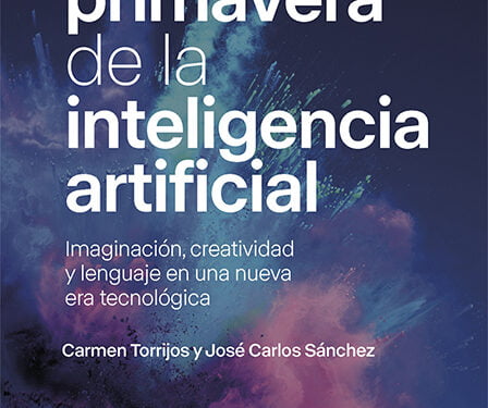 La Biblioteca Municipal de Cuenca acoge la presentación del libro La Primavera de la inteligencia artificial 1 La primavera de la inteligencia artificial.indd