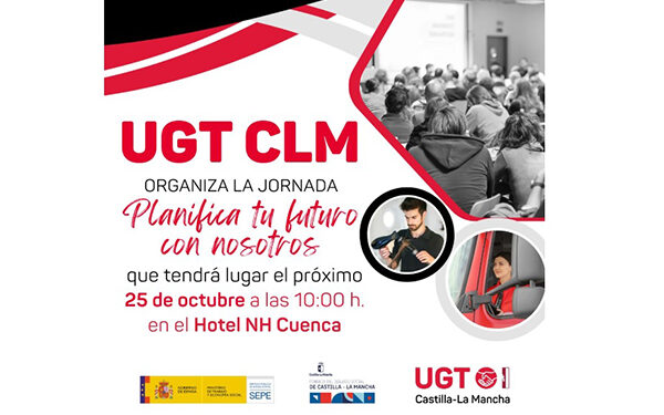 UGT CLM organiza en Cuenca la jornada “Planifica tu futuro con nosotros”