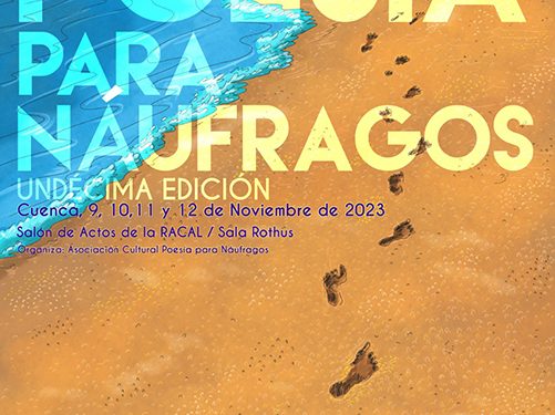 La nueva edición de “Poesía para náufragos” reúne en su programa las voces de dieciséis creadores de toda España 1 La nueva edición de “Poesía para náufragos” reúne en su programa las voces de dieciséis creadores de toda España