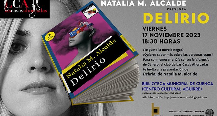 Las Casas Ahorcadas conmemora el Día contra la Violencia de Género con un encuentro con la escritora mexicana Natalia M. Alcalde