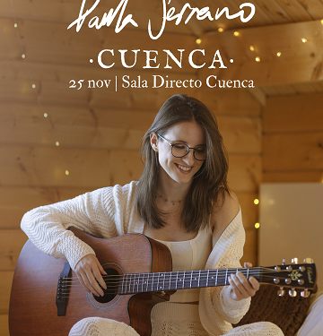 Paula Serrano presenta sus nuevas canciones el sábado 25 de noviembre en la sala Directo Cuenca 1 Paula Serrano presenta sus nuevas canciones el sábado 25 de noviembre en la sala Directo Cuenca